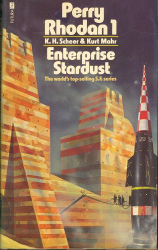 Enterprise Stardust (Perry Rhodan) (9780860070085) by K. H. Scheer And Kurt Mahr