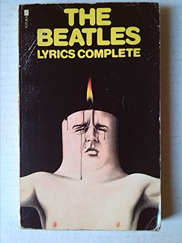 Beispielbild fr The Beatles Lyrics Complete zum Verkauf von Better World Books: West