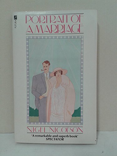 Stock image for Portrait of a Marriage: Vita Sackville-West and Harold Nicolson for sale by Sarah Zaluckyj