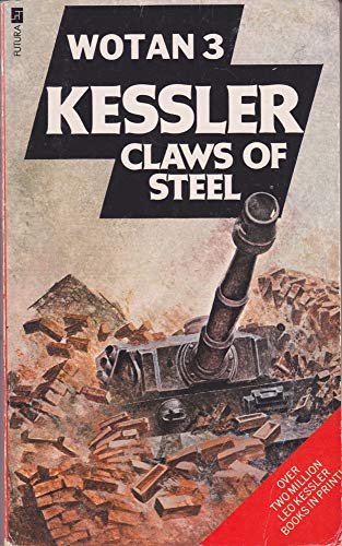 Imagen de archivo de Claws of Steel (S.S. Wotan Dogs of War Series) a la venta por WorldofBooks