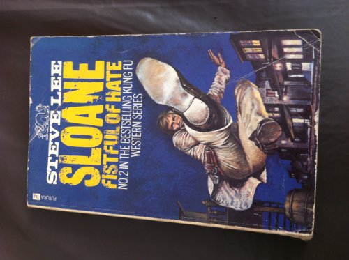 9780860071006: Sloane, Fistful of Hate