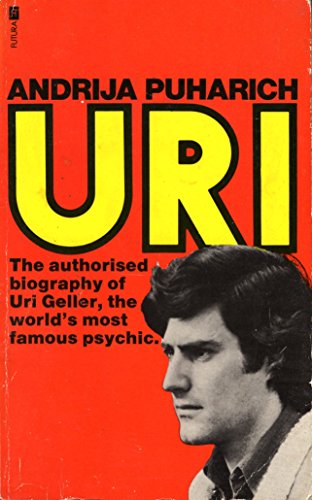 9780860071242: Uri: Original and Authorised Biography of Uri Geller, the Man Who Baffles the Scientists