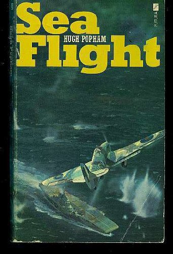 9780860071310: SEA FLIGHT: A Fleet Air Arm Pilot's Story