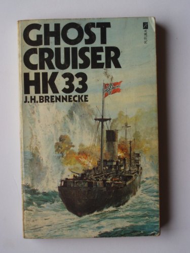 Beispielbild fr Ghost Cruiser HK33 (War at Sea S.) zum Verkauf von WorldofBooks