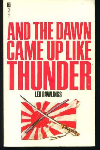 Beispielbild fr And the Dawn Came Up Like Thunder zum Verkauf von WorldofBooks