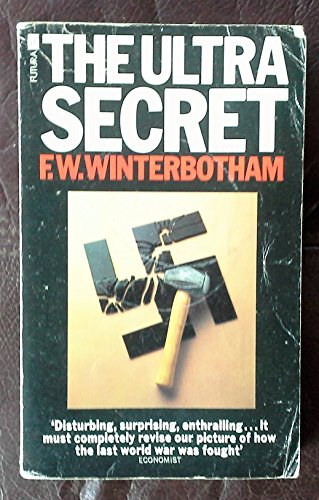 The Ultra Secret - F. W. Winterbotham
