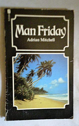 Imagen de archivo de Man Friday a la venta por Half Price Books Inc.