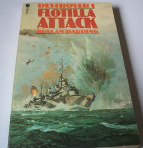 Stock image for Destroyer 1: Flotilla Attack for sale by Ridge Road Sight And Sound