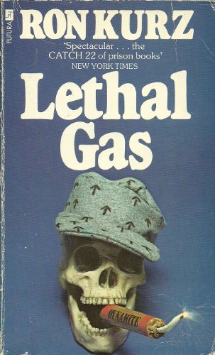 Stock image for Lethal Gas [Paperback] Ron Kurz for sale by BooksElleven