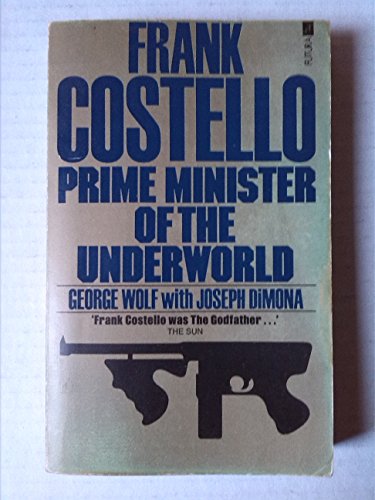 9780860073499: Frank Costello: Prime Minister Of The Underworld