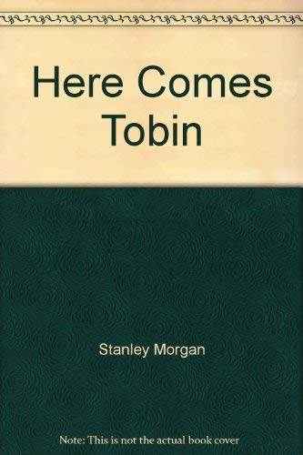 Beispielbild fr Here Comes Tobin zum Verkauf von WorldofBooks