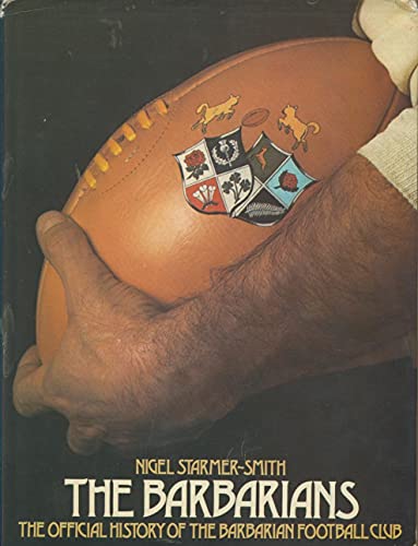 Imagen de archivo de THE BARBARIANS: The Official History of the Barbarian Football Club. a la venta por Books On The Green