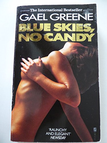 Stock image for Blue Skies, No Candy for sale by WorldofBooks