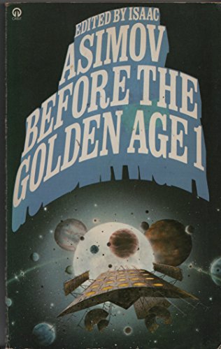 Before the Golden Age 1 - Isaac Asimov (Editor)