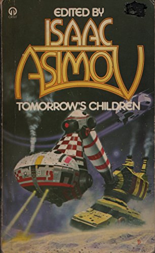Tomorrow's Children: 18 Tales of Fantasy and Science Fiction