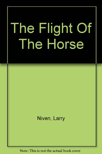 Stock image for The Flight of the Horse for sale by EbenezerBooks