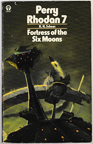 Beispielbild fr Fortress of the Six Moons (Perry Rhodan S.) zum Verkauf von WorldofBooks