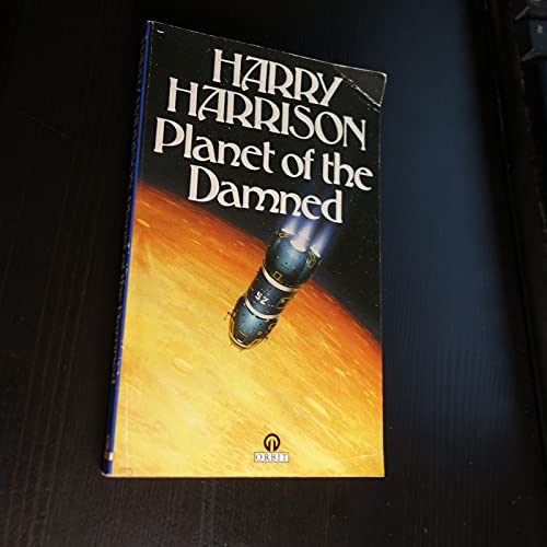 PLANET OF THE DAMNED (ORBIT BOOKS) (9780860078555) by Harry Harrison