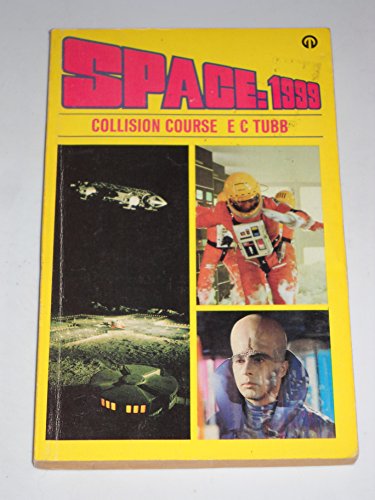 9780860078647: Collision Course (Space 1999 S.)