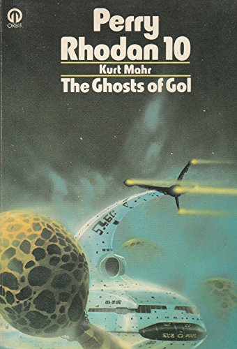 Stock image for Ghosts of Gol (Perry Rhodan S.) for sale by WorldofBooks