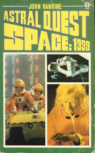 Stock image for Space: 1999 - ASTRAL QUEST. ( 6th in the the Series; Gerry Anderson TV/ Telivision Tie-In series) for sale by Comic World