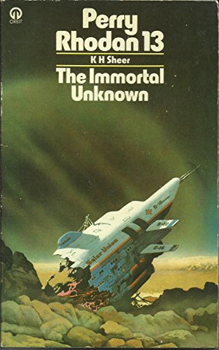9780860078883: Immortal Unknown (Perry Rhodan S.)