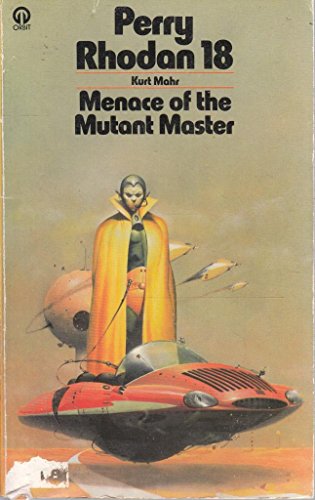 Beispielbild fr Menace of the Mutant Master (Perry Rhodan S.) zum Verkauf von WorldofBooks