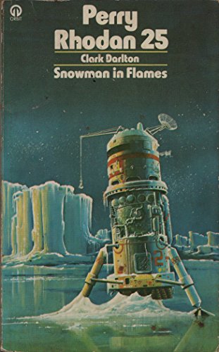 Stock image for Perry Rhodan 25 - Snowman in Flames for sale by Book Express (NZ)