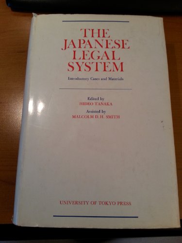 The Japanese Legal System: Introductory Cases and Materials