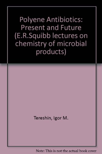 Beispielbild fr Polyene antibiotics, present and future (E. R. Squibb lectures on chemistry of microbial products) zum Verkauf von HPB-Red