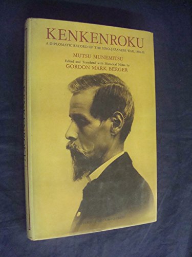 9780860083061: Kenkenroku: A Diplomatic Record of the Sino-Japanese War, 1894-95