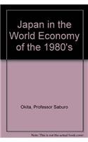 Japan in the World Economy of the 1980s