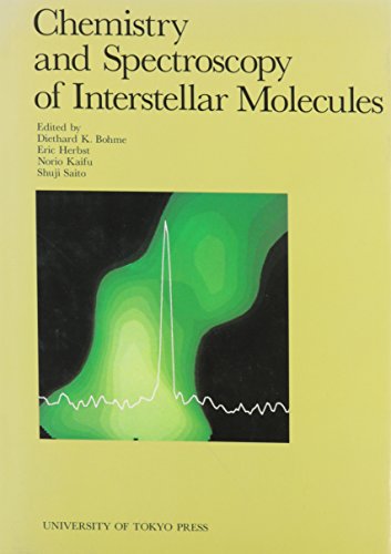 Beispielbild fr Chemistry and Spectroscopy of Interstellar Molecules zum Verkauf von Solr Books