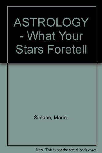 9780860090335: Astrology: What the Stars Foretell