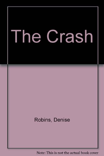 The Crash (9780860091585) by Denise Robins