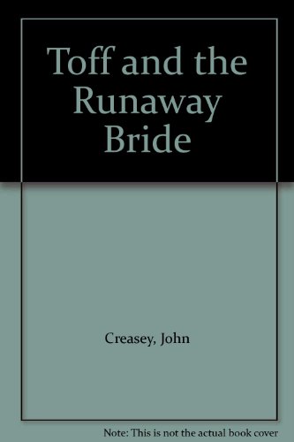 Toff and the Runaway Bride (9780860091691) by Unknown Author
