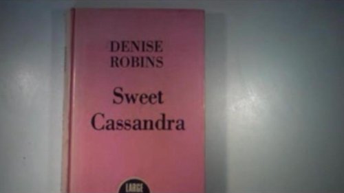 Sweet Cassandra (9780860091851) by Denise Robins