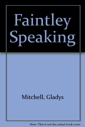 9780860091875: Faintly Speaking