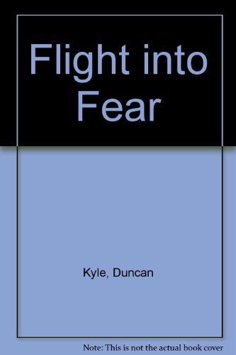 9780860092131: Flight into Fear