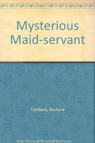 9780860092919: Mysterious Maid-servant