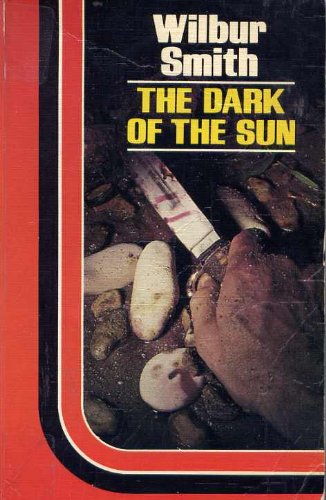 Dark of the Sun (9780860093329) by Smith, Wilbur A.