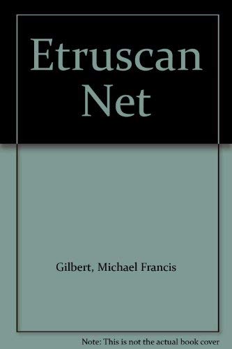 Etruscan Net (9780860094500) by Gilbert, Michael Francis