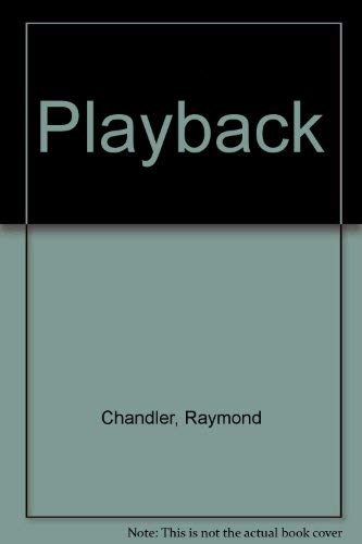 Playback (9780860095644) by Chandler, Raymond