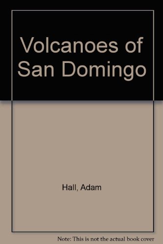 9780860096405: Volcanoes of San Domingo