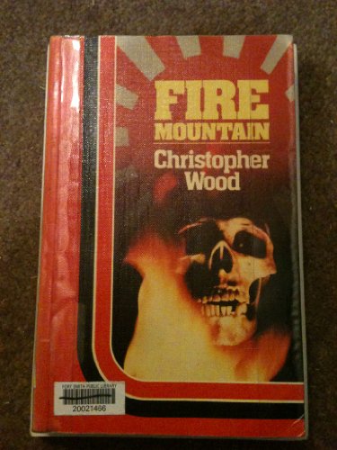 Fire Mountain (9780860097181) by Christopher Wood