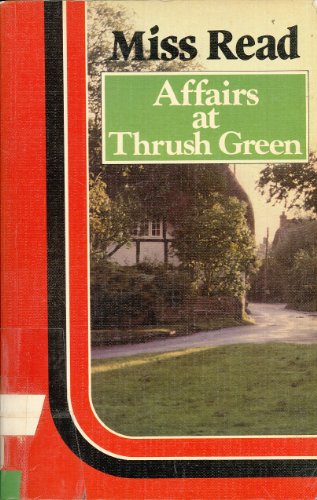 9780860097310: Affairs at Thrush Green (Thorndike Large Print Popular Series)