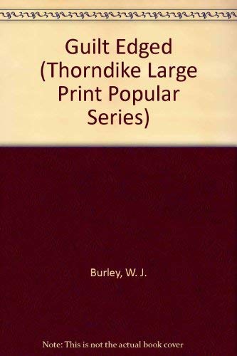 9780860097402: Guilt Edged (Thorndike Large Print Popular Series)