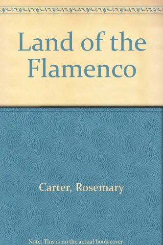 Land of the Flamenco (9780860097907) by Rosemary Carter