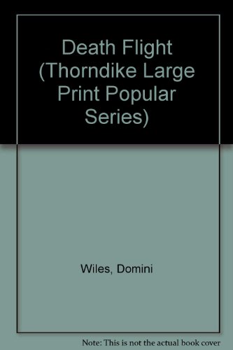 9780860098256: Death Flight (Thorndike Large Print Popular Series)
