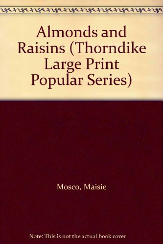 9780860098287: Almonds and Raisins (Thorndike Large Print Popular Series)